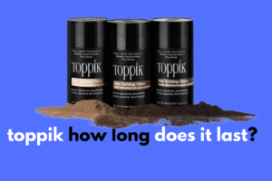 Toppik how long does it last?